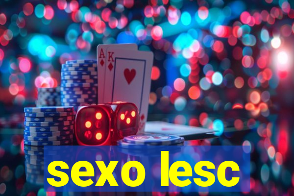 sexo lesc